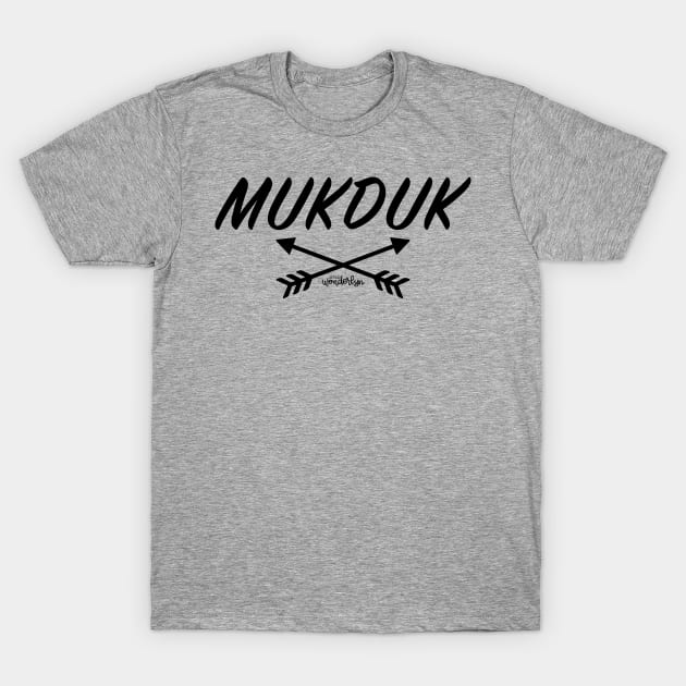 MUKDUK T-Shirt by wonderwhimsy51